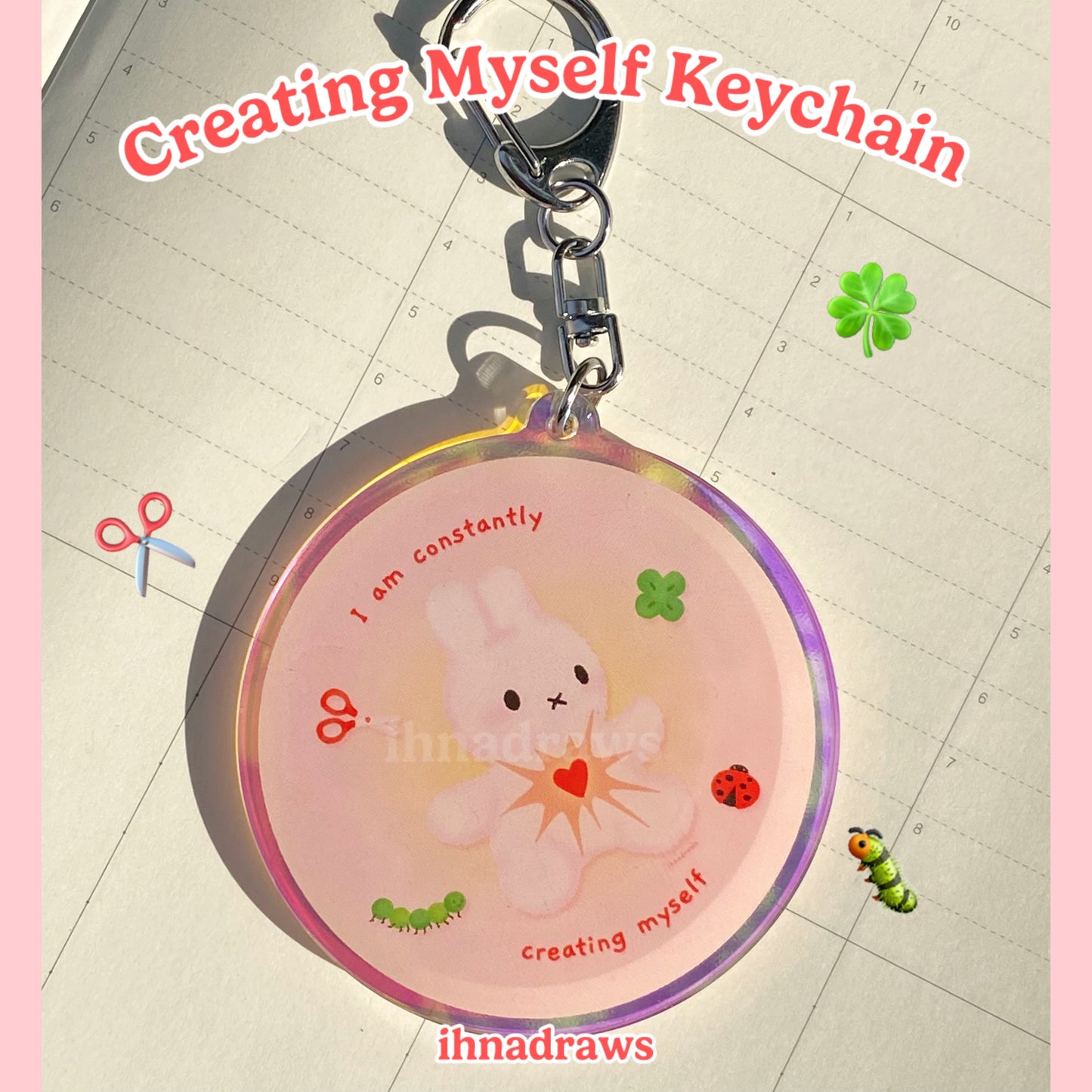 Creating Myself Keychain